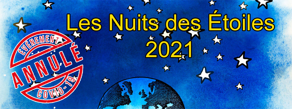 Annulmation des Nuits des Etoiles 2021